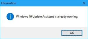 Windows10 update Assistant is already running
